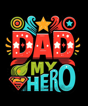 Dad My Hero