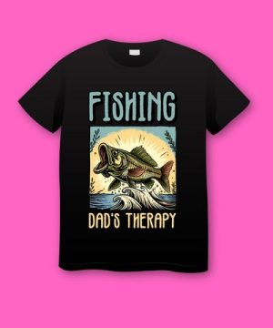 Fishing Dad’s Therapy Funny T-shirt for Fathers Day Plus Size Shirts