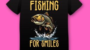 Fishing for Smiles Fishin T-shirt for Fathers Day Plus Size Shirts