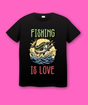 Fishing is Love Fishin T-shirt for Fathers Day Plus Size Shirts