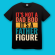 Its Not My Dad Bod It’s A Father Figure Fathers Day Plus Size Shirts