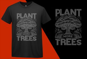 Plant More Trees T-Shirts, Eco-Green Awareness Apparel, Environmental T-Shirts, Nature Lover Shirt, High-Quality Clothing, Stylish T-Shirts, Comfortable Tshirt Tees T-shirt Plus Size Shirts