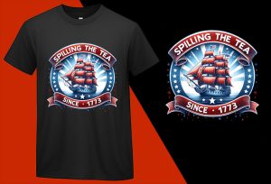Spilling The Tea Since 1773 T-shirts, 4th July T shirts, USA Independence Day, Patriotic Shirts, Oversize Plus size T-shirts (1) Black Tee Plus Size Shirts
