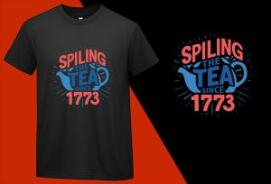 Spilling The Tea Since 1773 T-shirts, 4th July T shirts, USA Independence Day, Patriotic Shirts, Oversize Plus size T-shirts (6) Black Tee Plus Size Shirts