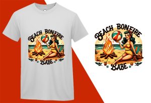 Beach Bonfire Babe, Pin-up Girl Funny T-shirt, Sarcastic Humor T shirt Tee T-shirt Plus Size Shirts