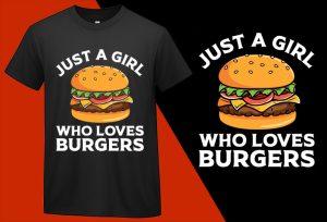 Cool Burger Gift For Girls, Funny T-shirts for Men Women Kids T-shirt Plus Size Shirts