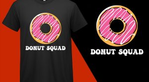 Donut Squad Funny Donut Lover T shirt T-shirt Plus Size Shirts