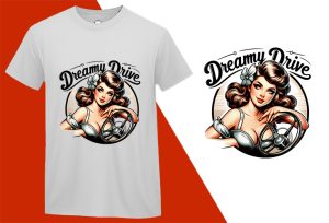 Dreamy Drive Retro, Pin-up Girl Funny T-shirt, Sarcastic Humor T shirt Tee T-shirt Plus Size Shirts
