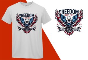 Freedom Is Not Free Eagle, Independence Day T-shirt, Fourth of july shirt, Freedom shirt, Patriotic Family Shirts, Independence shirt T-shirt Plus Size Shirts
