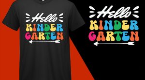 Hello Kindergarten Back To School, Back To School T shirt, School T-shirt, School Tee, Back To School Gift, Gift For Student, Kindergarten Kids T-shirt Plus Size Shirts