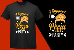 I support the Pizza Party, Funny Pizza Food Lovers T shirt T-shirt Plus Size Shirts