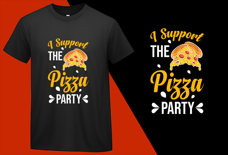 I support the Pizza Party, Funny Pizza Food Lovers T shirt T-shirt Plus Size Shirts