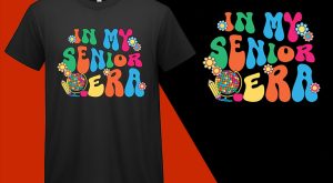 In My Senior Era, Back To School T shirt, School T-shirt, School Tee, Back To School Gift, Gift For Teacher, Gift For Student, Kindergarten Teacher, Back to School shirt Plus Size Shirts
