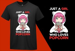 Just a Girl Who Loves Popcorn, Funny Popcorn Lovers T shirt T-shirt Plus Size Shirts