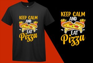 Keep Calm and Eat Pizza, Funny Pizza Food Lovers T shirt T-shirt Plus Size Shirts