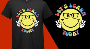 Let’s Learn Today Teacher Life, Back To School T shirt, School T-shirt, School Tee, Back To School Gift, Gift For Teacher, Gift For Student, Kindergarten Kids T-shirt Plus Size Shirts