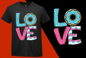Love Donut Cute Donuts T shirt T-shirt Plus Size Shirts