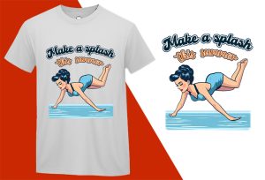 Make a Splash This Summer, Pin-up Girl Retro Funny T-shirt, Sarcastic Humor T shirt Tee T-shirt Plus Size Shirts