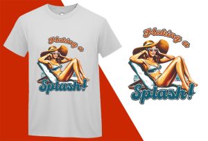 Making a Splash, Pin-up Girl Retro Funny T-shirt, Sarcastic Humor T shirt Tee T-shirt Plus Size Shirts