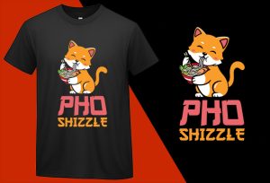 Pho Shizzle Noodle Soup, Funny Kawaii Food T shirt for Kids Boys Girls Women Men T-shirt Plus Size Shirts