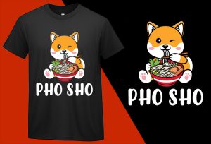 Pho Sho Vietnamese Food Gift, Funny Kawaii Food T shirt for Kids Boys Girls Women Men T-shirt Plus Size Shirts