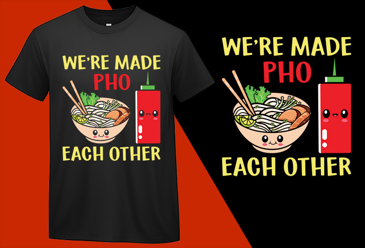 Were Made Pho Other Rice, Funny Kawaii Food T shirt for Kids Boys Girls Women Men T-shirt Plus Size Shirts