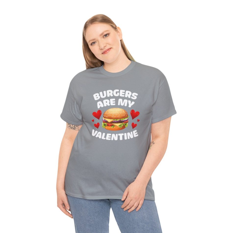 Burgers Are My Valentine, Valentines Day T-shirt