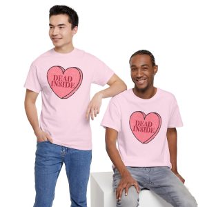 Dead Inside Valentine, Valentines Day T-shirt