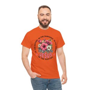 Easter Day T-shirt, There Was Jesus in The Searching, Graphic Tees Plus Size