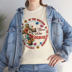 Easter Day T-shirt, There Was Jesus Religious Floral, Graphic Tees Plus Size