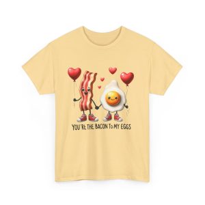 Funny Food Pun Valentines Day T-shirt, Bacon to My Eggs