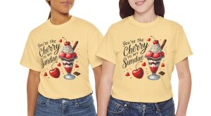 Funny Food Pun Valentines Day T-shirt, Cherry to My Sundae
