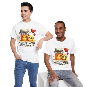Funny Food Pun Valentines Day T-shirt, Honey to My Biscuit
