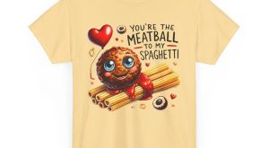 Funny Food Pun Valentines Day T-shirt, Meatball to My Spaghetti