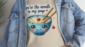 Funny Food Pun Valentines Day T-shirt, Noodle to My Soup