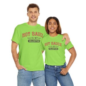 Funny Valentines Day T-shirt, Hot Sauce is My Valentine, Plus Size Graphic Tee For Men Women
