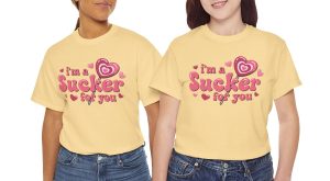 Funny Valentines Day T-shirt, I am Sucker for You, Plus Size Graphic Tee For Men Women