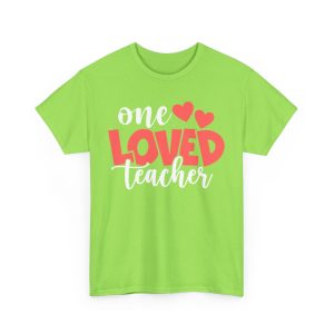 Funny Valentines Day T-shirt, One Loved Teacher, Plus Size Graphic Tee For Men Women