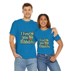 I find you ribbiting, Valentines Day T-shirt