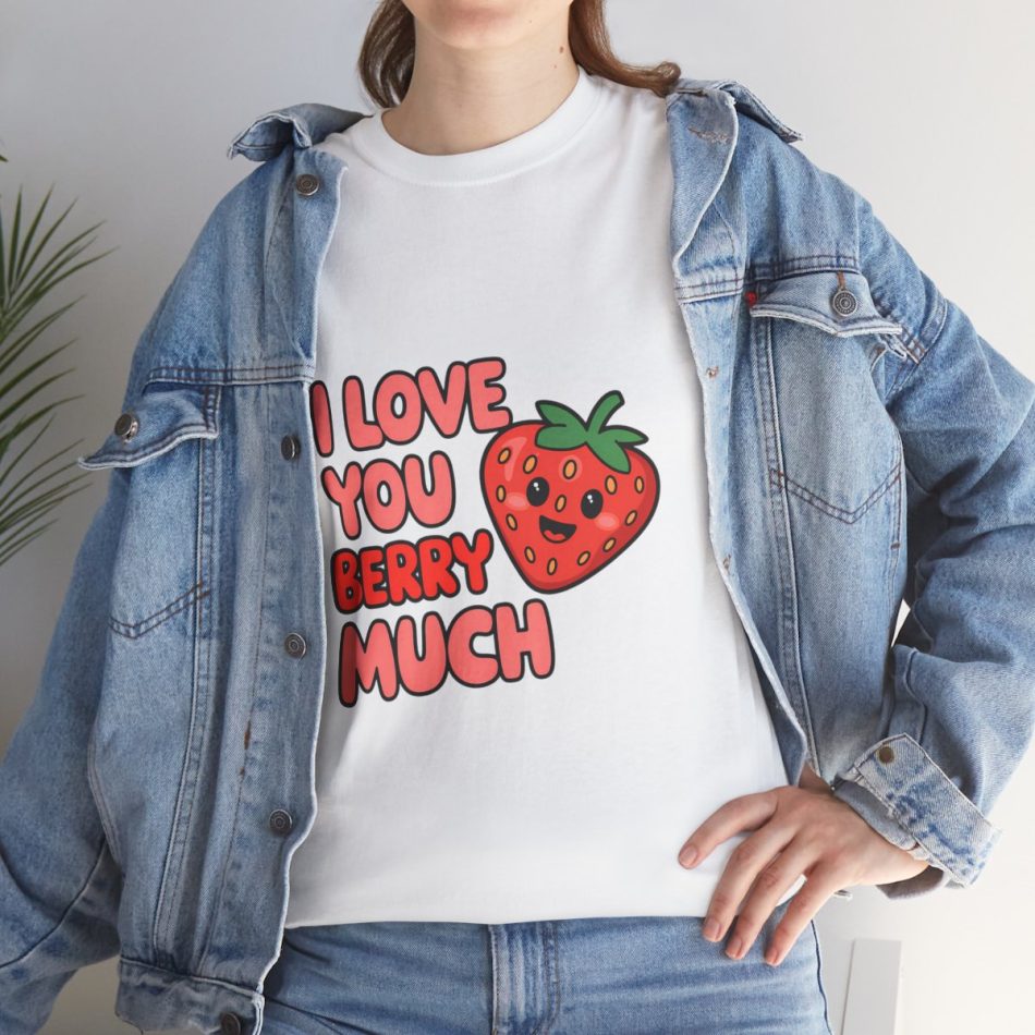 I Love You Berry Much 113629392, Valentines Day T-shirt