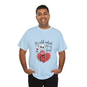 Its Cold Outside Like My Glass, Skeleton Valentines Day T-shirt