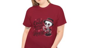 Its Cold Outside Like My Heart, Skeleton Valentines Day T-shirt