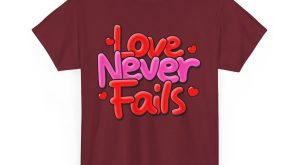 Jesus Valentines Day T-shirt, Love never fails valentine jesus, Plus Size Tee For Women