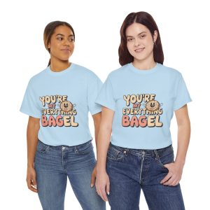 my everything bagel, Valentines Day T-shirt