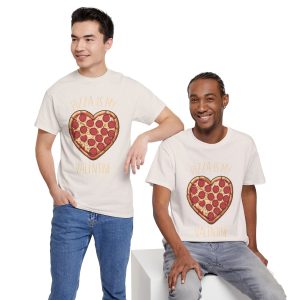 Pizza Is My Valentine, Valentines Day T-shirt