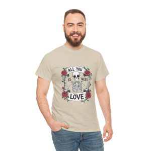 Roses All You Need Is Love, Skeleton Valentines Day T-shirt
