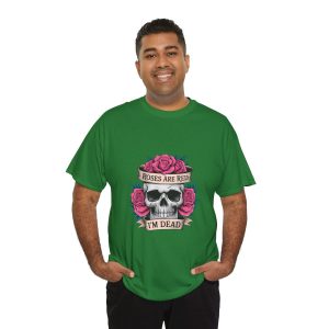 Roses Are Red Im Dead Roses, Skeleton Valentines Day T-shirt