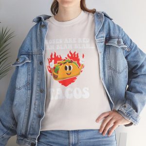 Roses Are Red Tacos, Valentines Day T-shirt
