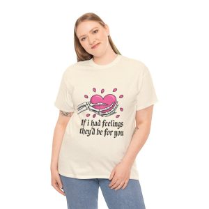 Skeleton Graphic Valentines Day T-shirt, If I had Feelings They’d for you, Plus Size
