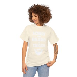 Sorry This Beard Is Taken, Valentines Day T-shirt
